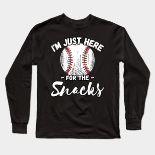 I'm Just Here For The Snacks Long Sleeve T-Shirt